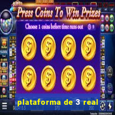 plataforma de 3 real